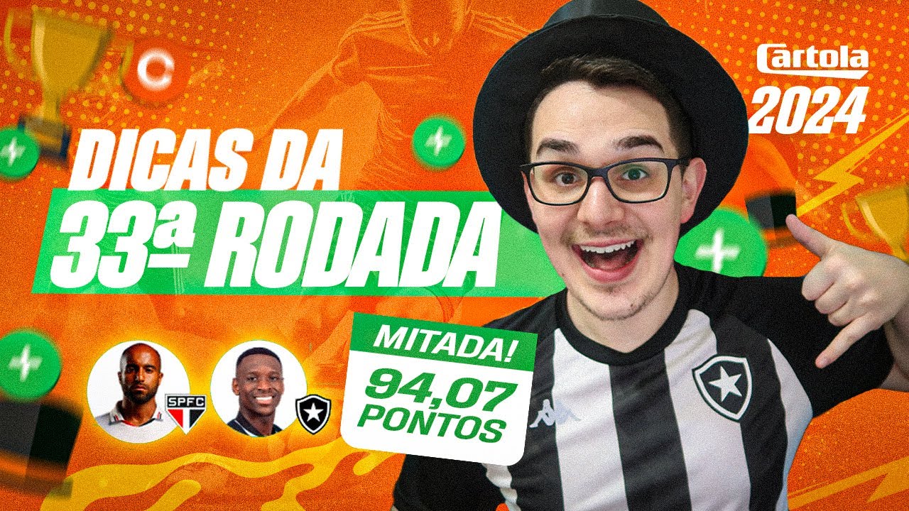 DICAS #33 RODADA | CARTOLA FC 2024 | PRA MITAR DE NOVO!!