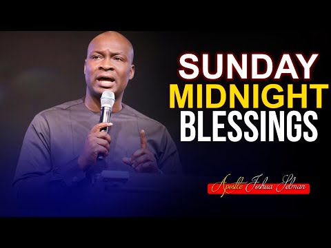 Sunday Midnight Blessings, 30th January 2022 - Apostle Joshua Selman | Good Word Before You Sleep