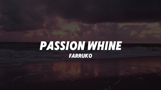 Passion Whine - Farruko (Letra)