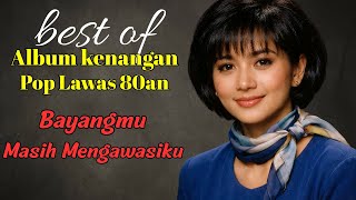 Download lagu POP LAWAS 80AN TERBAIK | Album Kenangan Cinta Paling Sedih & Nostalgia (Full Album) mp3