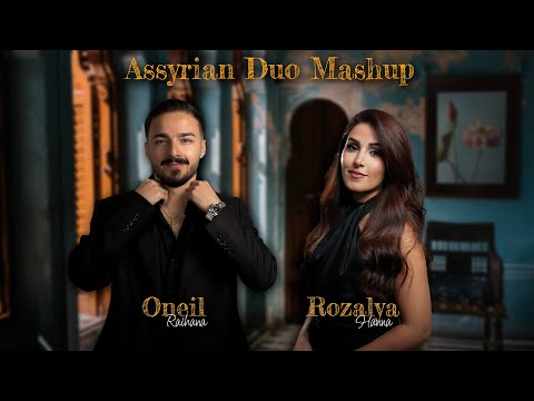 Oneil Raihana & Rozalya Hanna | Assyrian Duo Mashup (Exclusive 2026)