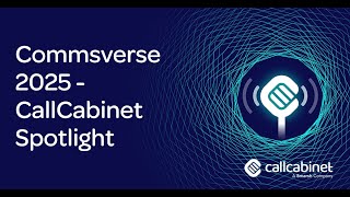 Commsverse 2025 - CallCabinet Spotlight
