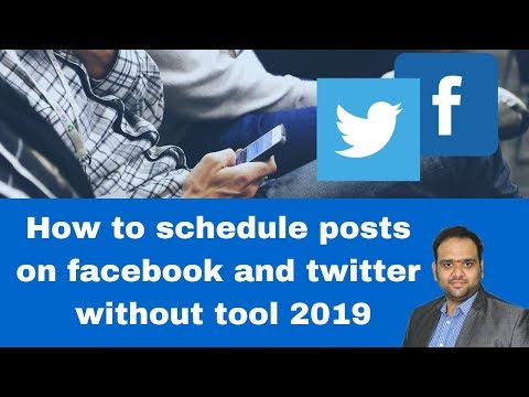 How to schedule posts on facebook and twitter without tool 2019