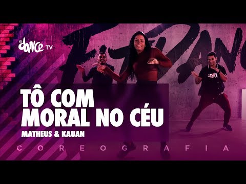 Tô Com Moral no Céu - Matheus e Kauan | FitDance TV (Coreografia) Dance Video
