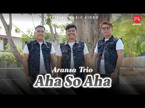 Aransa Trio - Aha So Aha (Official Music Video)