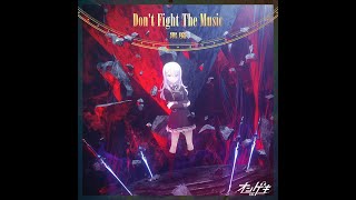 Cover art for Don't Fight The Music