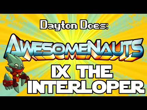 Awesomenauts : Pt40. Ix the Interloper, Crystalline Crusader