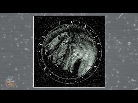 Grief Circle - Weightless (Full Album)