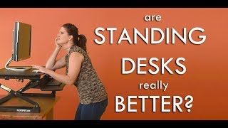 Are Standing Desks Really Better?