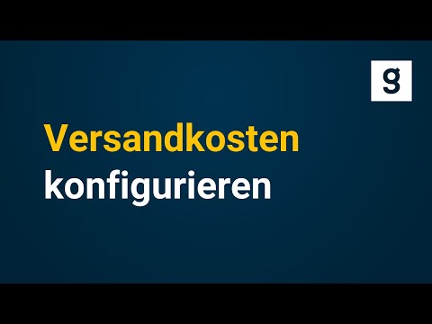 Versandkosten konfigurieren im Gambio-Shop