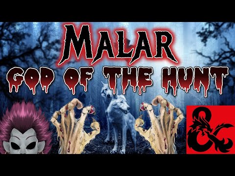 Who is Malar? [D&D Gods of Nature]