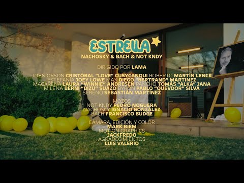 NACHOSKY, bach, Not Kndy - "ESTRELLA" (Video Oficial)