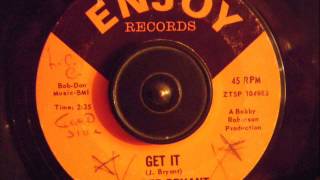 JAY DEE BRYANT  - GET IT