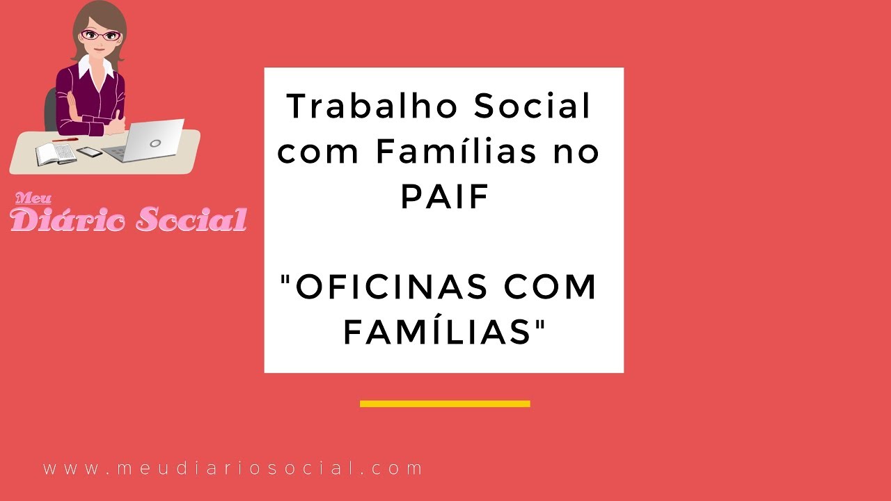 Trabalho Social com Famílias do PAIF - Oficinas com Famílias