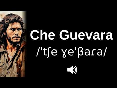 🇨🇺🇦🇷 How to pronounce Che Guevara (CORRECTLY!)