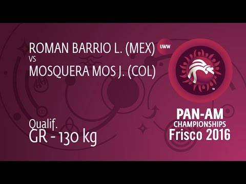Qual. GR - 130 kg: L. ROMAN BARRIO (MEX) df. J. MOSQUERA MOS (COL), 6-0
