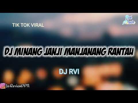 DJ MINANG JANJI MANJALANG RANTAU REMIX FULL BASS 2020 #DJRvi