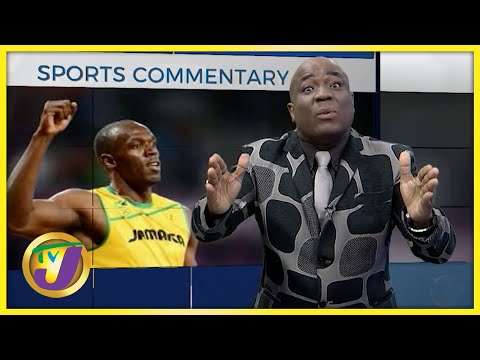 Usain Bolt TVJ Sports Commentary May 19 2022