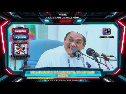 TAZKIRAH : Bab Hukum Pakai Baju Merah, Hijau Dan Hitam (Munafik Pakai Batik) - Ustaz Shamsuri Ahmad