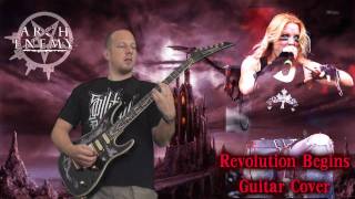 Arch Enemy - Revolution Begins - Guitar Cover