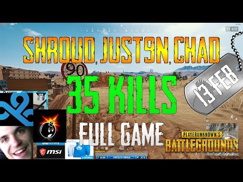 Shroud, Just9n, Chad | 35 Frags | PUBG