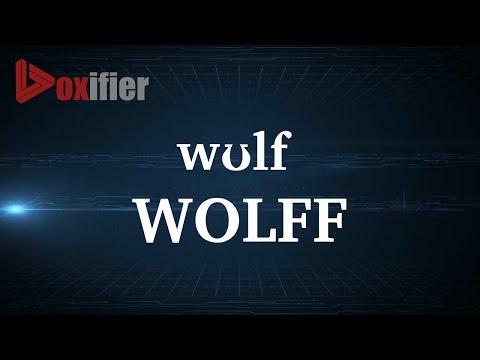 How to Pronunce Wolff in English - Voxifier.com