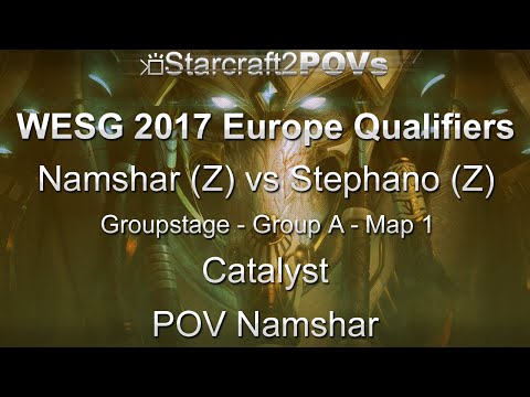 SC2 LotV - WESG 2017 EU Qual - Namshar vs Stephano - Group A - Map 1 - Catalyst - Namshar