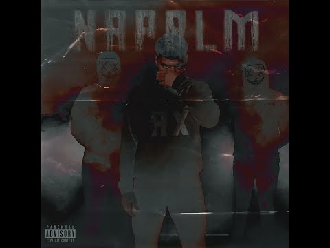 AX - NAPALM (prod. by Cozy.Q & Seyfo)