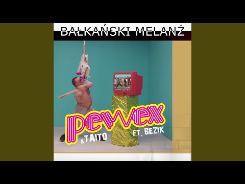 Bałkański melanż (Clean Edit)