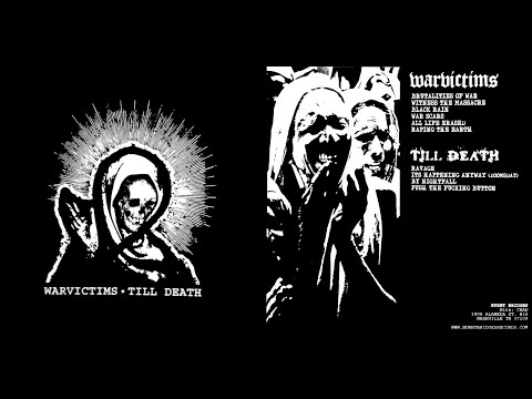 Till Death/Warvictims Split 10 Inch EP (2009)