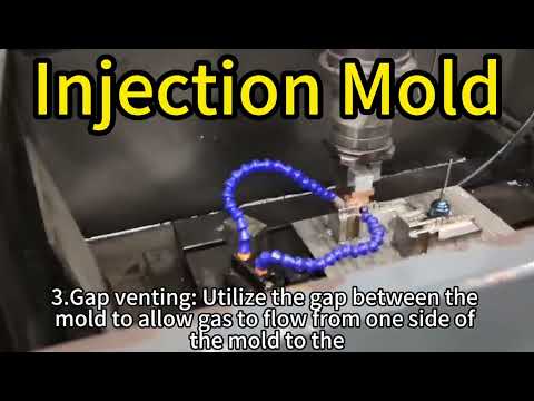 5 Most Commonly Venting Design in Injection Mold