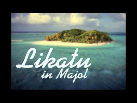 Likatu in Majol - Les Anjolok [Micronesian Jams]