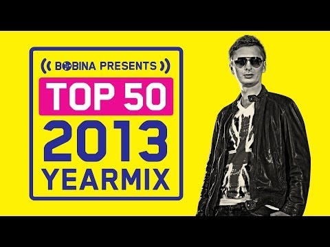 Bobina - Russia Goes Clubbing #272 [Top 50 of 2013 - YearMix]