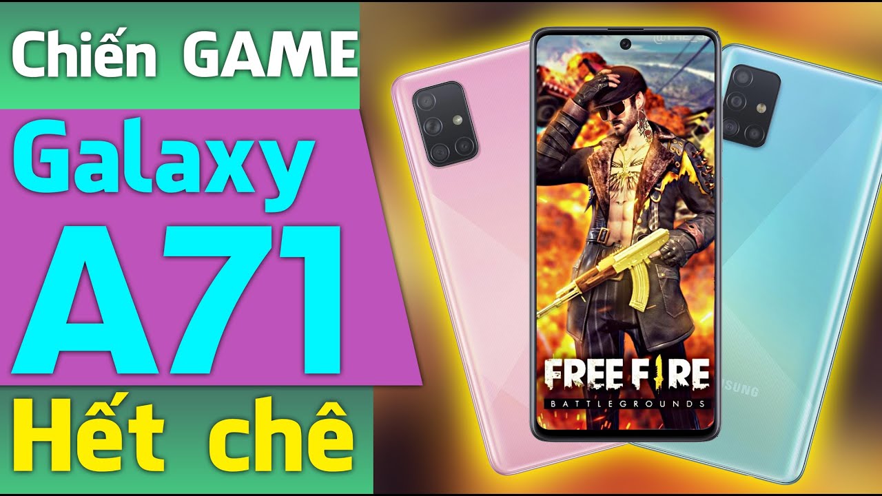 Trải nghiệm game Galalxy A71: Không phải tốt nhất, nhưng ĐỦ