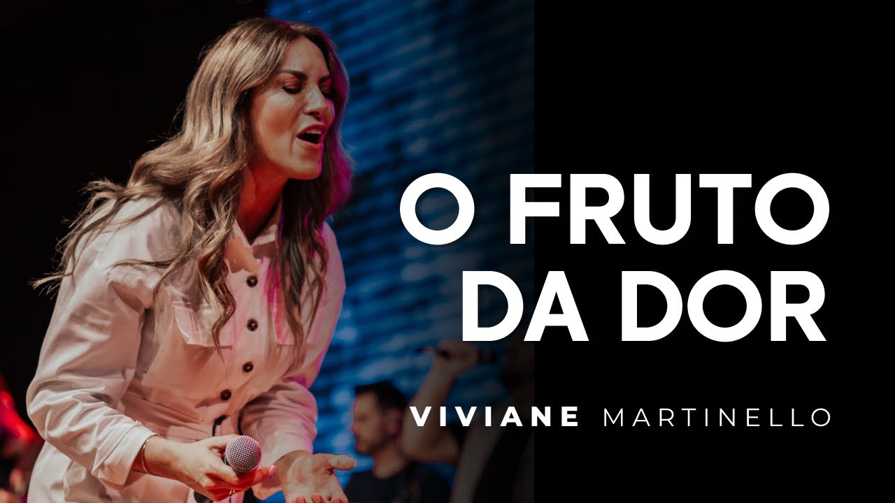 O fruto da dor | Pra. Viviane Martinello