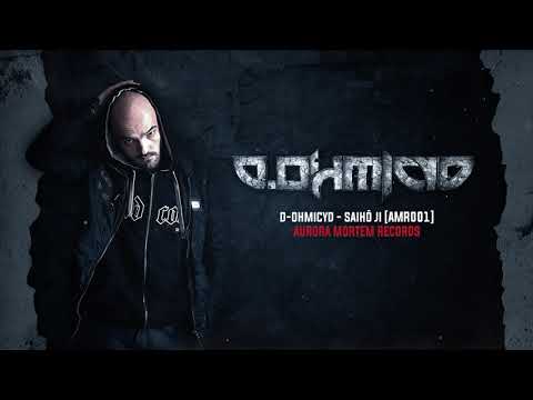 D-ohmicyd - Saihō ji [AMR001]