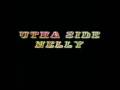 Utha Side - Nelly