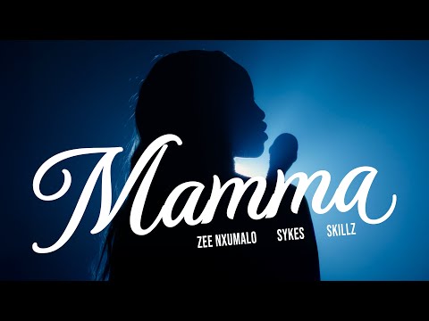 Zee Nxumalo, Skillz & Sykes - Mamma (Official Music Video)