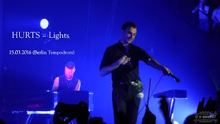 HURTS – Lights (Tempodrom Berlin – 15.03.2016)