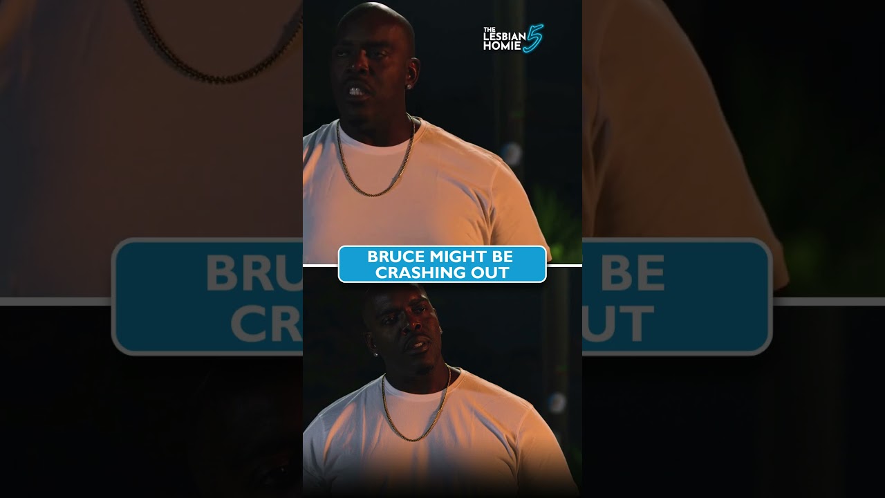 Bruce Is Crashing Out | The Lesbian Homie 5 | Bigg Jah