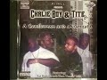 Freestyle Kingz - Chalie Boy & Tite - A Gentlemen & A Gangsta (Full MixTape) 2002' *EX'TREMELY RARE*