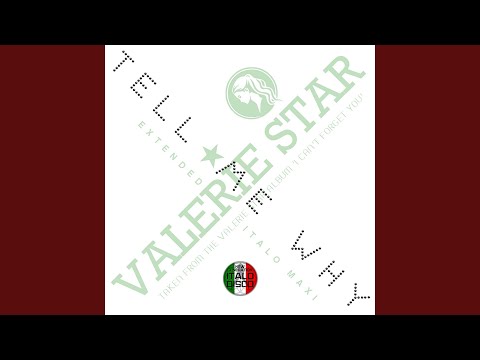 Tell Me Why (Short Vocal Valerie Mix)
