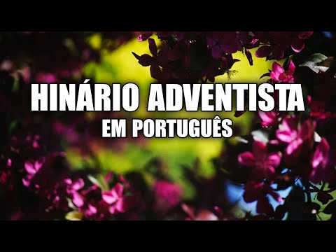 Hinário Adventista Em Portugues - A CIDADE DE OURO E CRISTAL, O SÁBADO CHEGOU