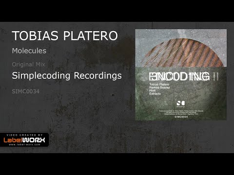 Tobias Platero - Molecules (Original Mix) SIMC0034 ENCODING VA