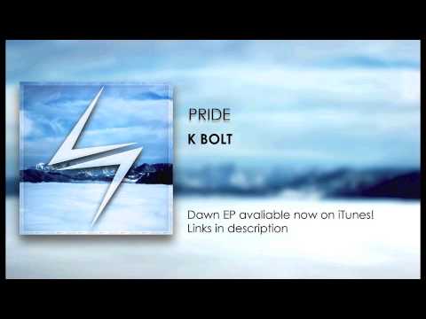 K Bolt - Pride
