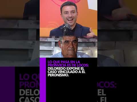 DeLoredo expone el caso vinculado al PERONISMO