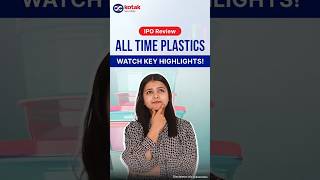 All Time Plastics IPO Review | Financials | IPO issue details and objectives | Should you apply?