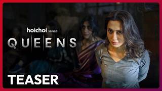 Teaser - Queens | Mimi C | Nirjhar M | 12 JUN | hoichoi