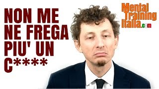 NON ME NE FREGA PIU' UN C.....