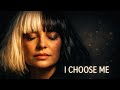 I Choose Me - Sia ( Official Music Video) Powerful Emotional Song| Heartfelt| Ballad| Duet|Fan-Made